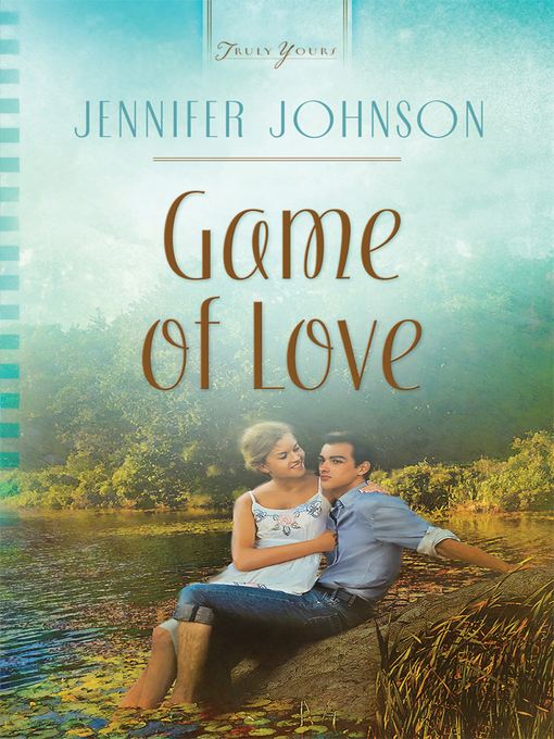 Title details for Game of Love by Jennifer Johnson - Available